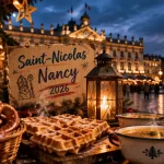 Fêtes de Saint-Nicolas 2026 à Nancy : dates, sorties et budget week-end
